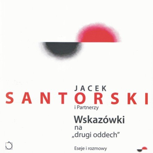 Wskazówki na Drugi Oddech Santorski Jacek