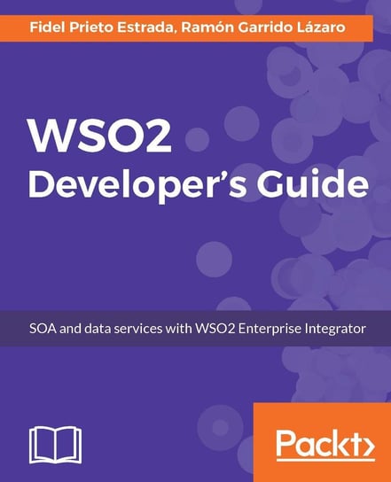 WSO2 Developer's Guide Fidel Prieto Estrada, Ramon Garrido Lazaro