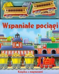 Wspaniałe pociągi. Książka z magnesami Clover Alfie