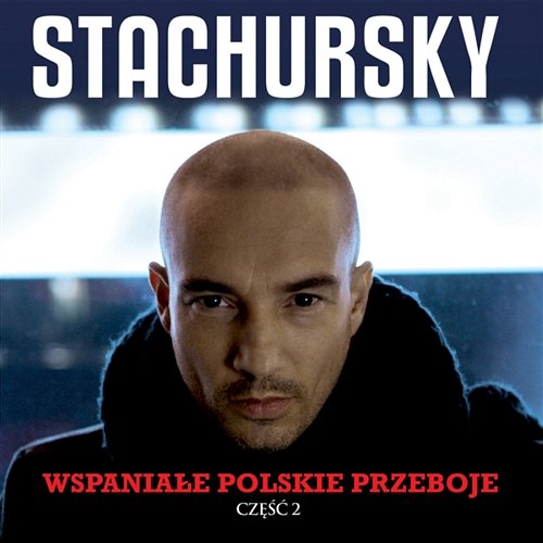 Wspaniale Polskie Przeboje Czesc 2 Stachursky