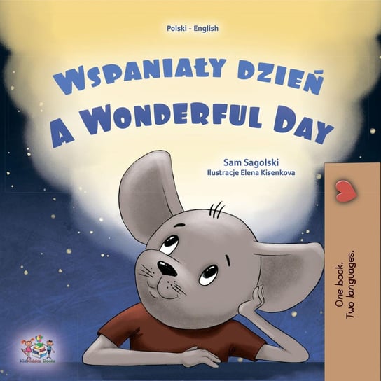 Wspaniały dzień A wonderful Day - ebook epub Sam Sagolski, Opracowanie zbiorowe