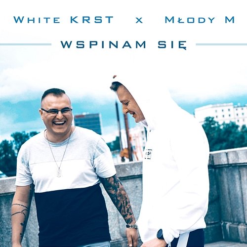 Wspinam się White KRST, Młody M