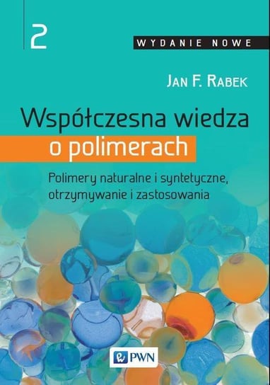 Współczesna wiedza o polimerach. Tom 2 - ebook mobi Rabek Jan F.