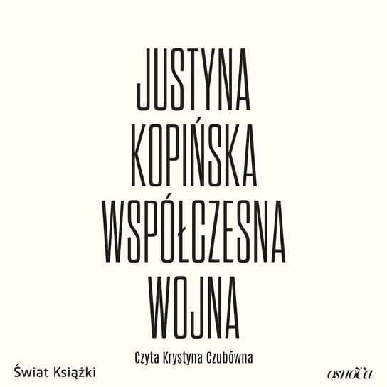 Współczesna wojna - audiobook Kopińska Justyna