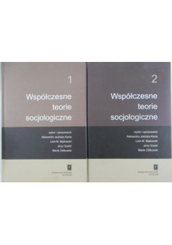 Współczesne teorie socjologiczne Tom 1 i 2 Wydawnictwo Naukowe Scholar