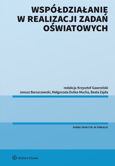 Współdziałanie w realizacji zadań oświatowych - ebook pdf Opracowanie zbiorowe