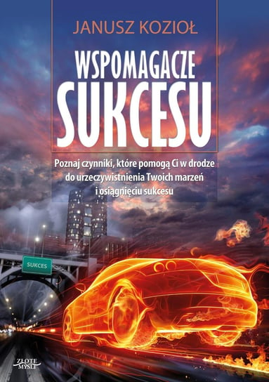 Wspomagacze sukcesu Kozioł Janusz