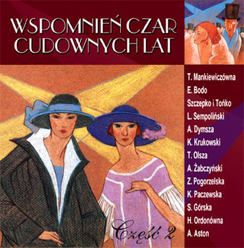 Wspomnień czar cudownych lat. Volume 2 Various Artists