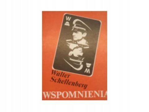 Wspomnienia Schellenberg Walter