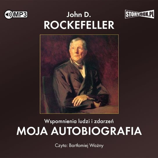 Wspomnienia ludzi i zdarzeń. Moja autobiografia Rockefeller John D.