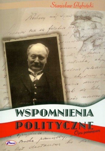 Wspomnienia Polityczne Głąbiński Stanisław