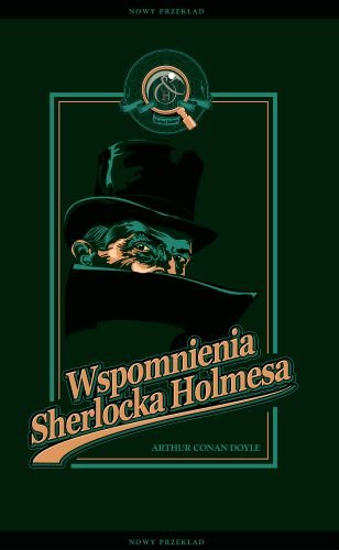 Wspomnienia Sherlocka Holmesa Doyle Arthur Conan