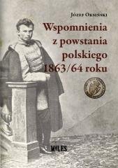 Wspomnienia z powstania polskiego 1863/64 roku Miles