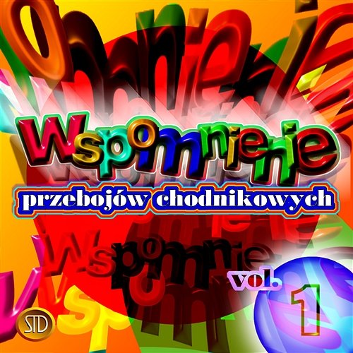 Wspomnienie Przebojów Chodnikowych Vol. 1 Various Artists