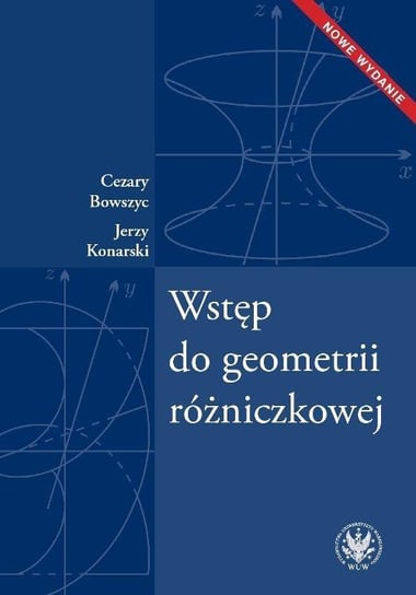 Wstęp do geometrii różniczkowej - ebook PDF Bowszyc Cezary, Konarski Jerzy