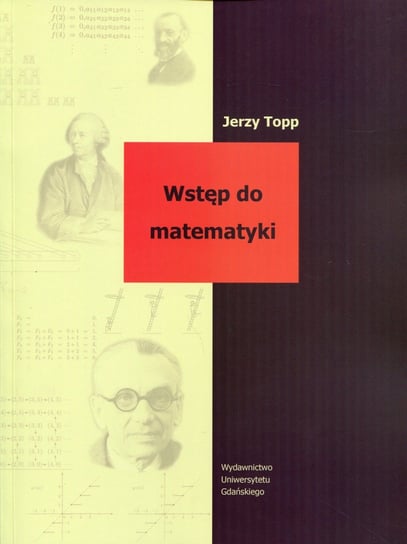 Wstęp do matematyki Topp Jerzy
