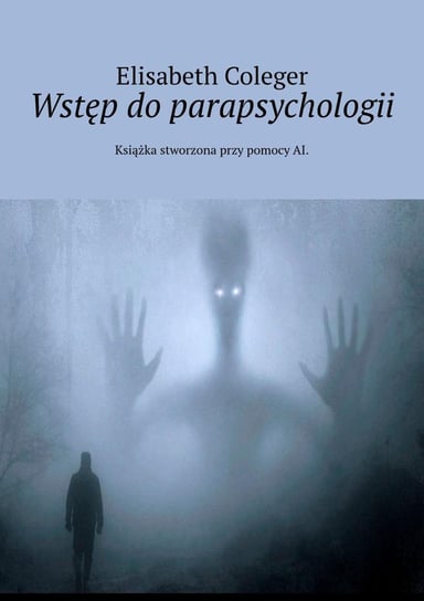 Wstęp do parapsychologii Coleger Elisabeth