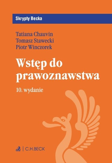 Wstęp do prawoznawstwa Chauvin Tatiana, Stawecki Tomasz, Winczorek Piotr