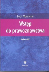 Wstęp do prawoznawstwa. Wydanie XIV Morawski Lech