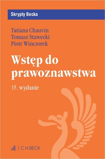 Wstęp do prawoznawstwa z testami online Tatiana Chauvin, Tomasz Stawecki, Winczorek Piotr