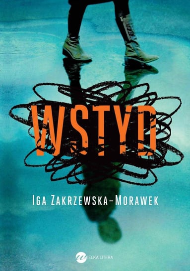 Wstyd Zakrzewska-Morawek Iga