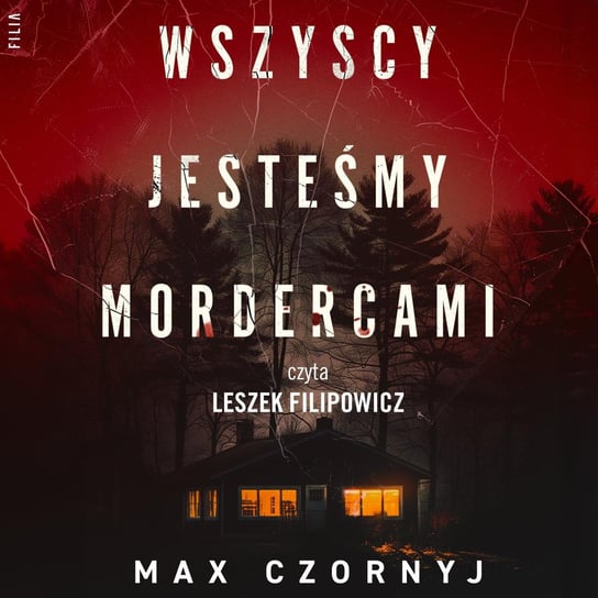 Wszyscy jesteśmy mordercami Czornyj Max