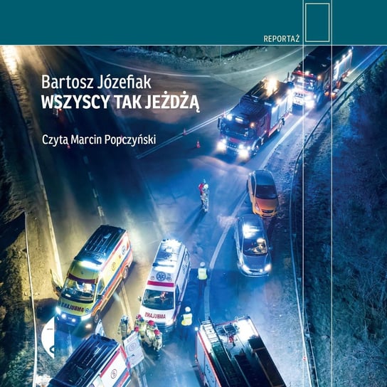 Wszyscy tak jeżdżą - audiobook Józefiak Bartosz