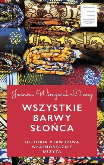 Wszystkie barwy słońca Dieng-Wieczorek Joanna