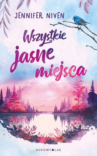 Wszystkie jasne miejsca - ebook mobi Niven Jennifer