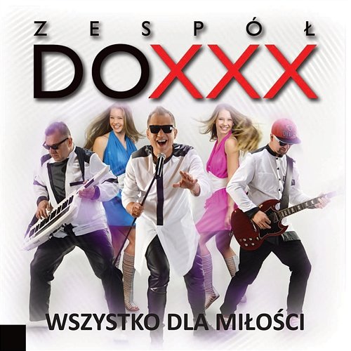 Wszystko dla miłości Doxxx