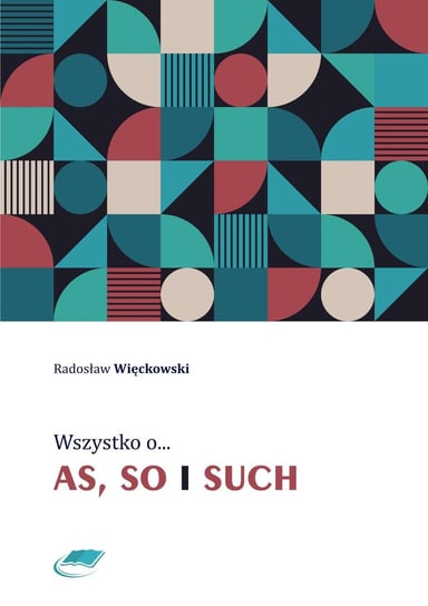 Wszystko o as, so i such Więckowski Radosław