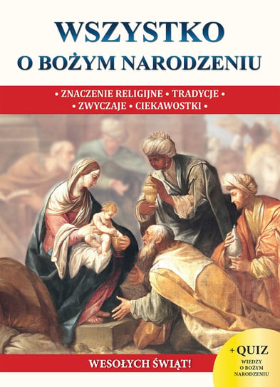 Wszystko o Bożym Narodzeniu - Opracowanie zbiorowe | Książka w Empik