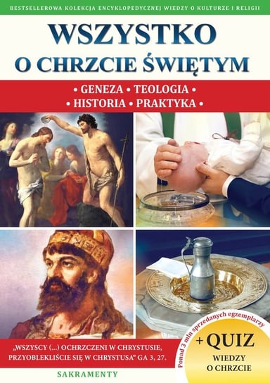 Wszystko o Chrzcie Świętym. Wydanie specjalne z okazji 1050-lecia Chrztu Polski Molka Jacek
