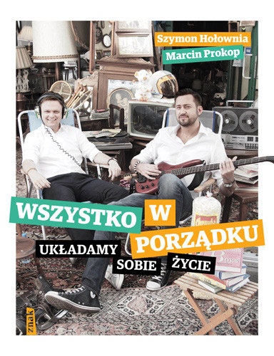 Wszystko w porządku Hołownia Szymon, Prokop Marcin