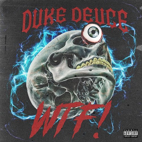 WTF! Duke Deuce