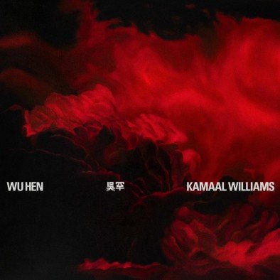 Wu Hen (Limited Edition - winyl w kolorze czerwonym) Williams Kamaal
