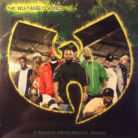 Wu-Tang Classics. Volume 1 (A Shaolin Instrumental Series) Wu-Tang Clan