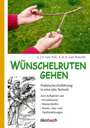 Wünschelruten-Gehen Ökobuch Verlag u. Versand