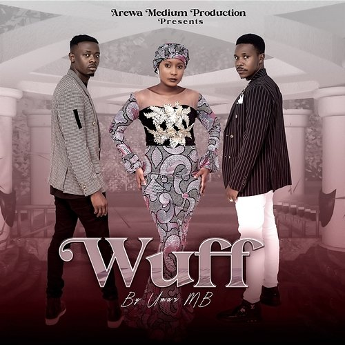Wuff Umar M Shareef, Umar MB feat. Hauwa Ayawa, Lilin Baba