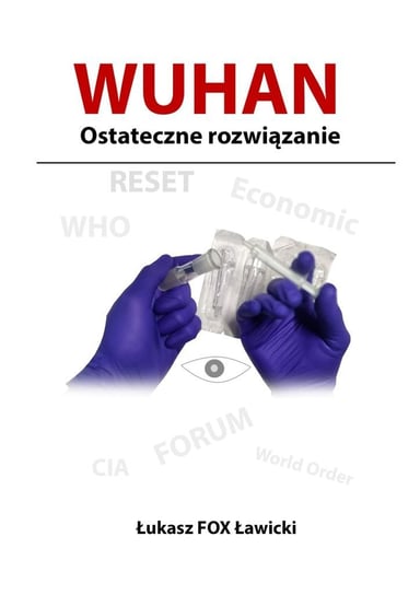 Wuhan. Ostateczne rozwiązanie - ebook mobi Łukasz Ławicki