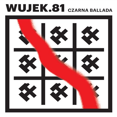 Wujek.81 Czarna Ballada Various Artists