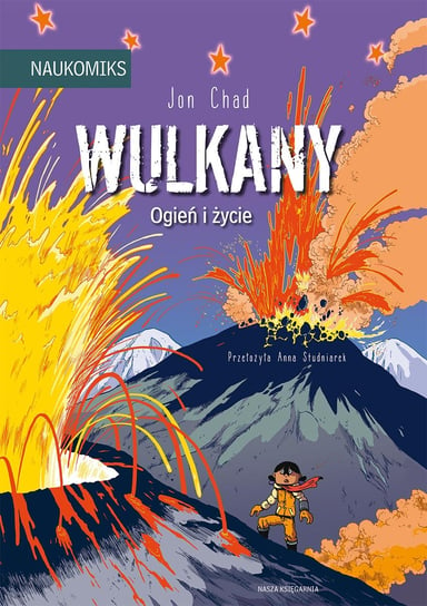 Wulkany – ogień i życie Jon Chad