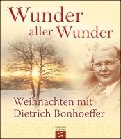 Wunder aller Wunder Bonhoeffer Dietrich