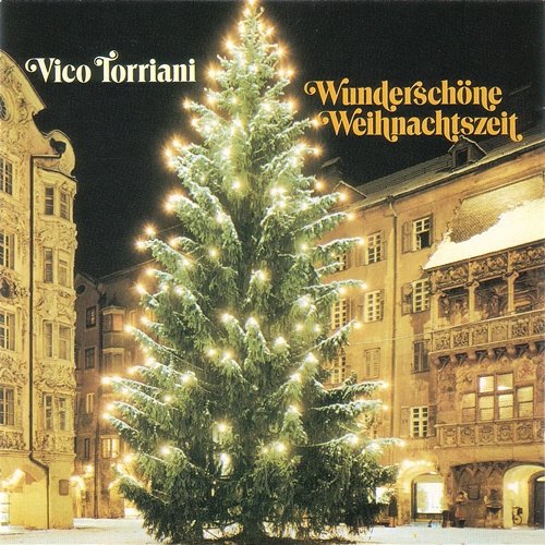 Wunderschöne Weihnachtszeit Vico Torriani