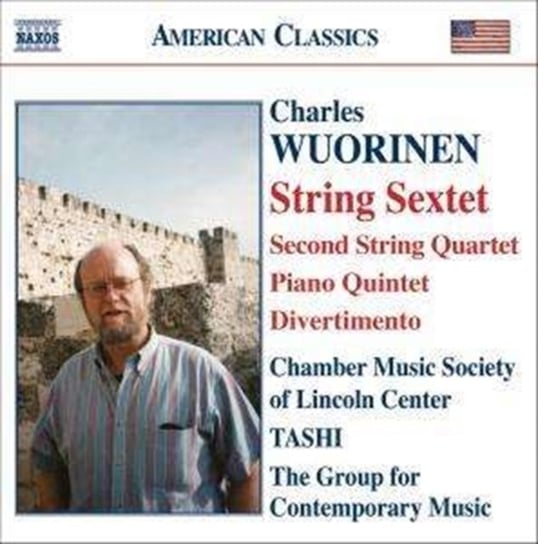 Wuorinen: String Sextet Various Artists