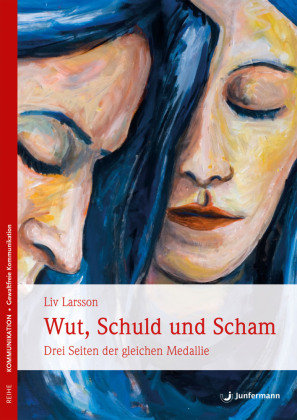 Wut, Schuld & Scham Larsson LIV