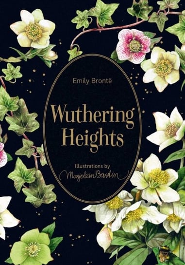 Wuthering Heights: Illustrations by Marjolein Bastin Emily Brontë