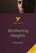 Wuthering Heights: York Notes for GCSE Bronte Emily, Smith A. J. P.