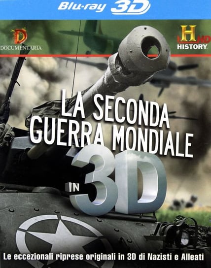 WWII in 3D Various Directors