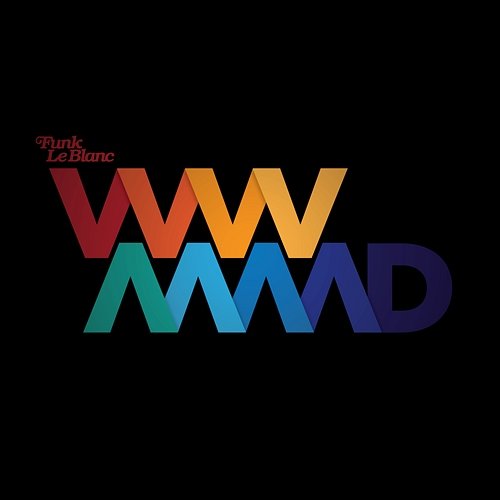 WWMMD Funk LeBlanc